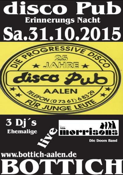 Disco Pub Erinnerungsnacht im Bottich 31.10.2015:Flyer